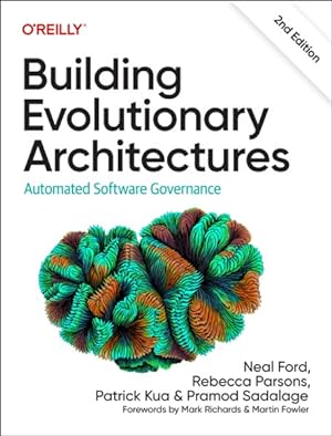Immagine del venditore per Building Evolutionary Architectures : Automated Software Governance venduto da GreatBookPrices