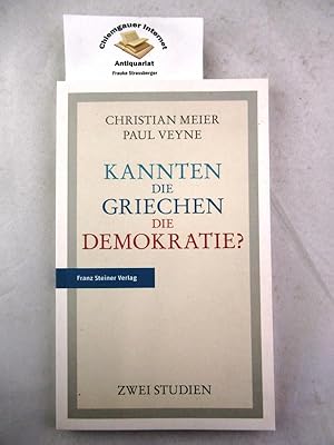 Seller image for Kannten die Griechen die Demokratie? : Zwei Studien. for sale by Chiemgauer Internet Antiquariat GbR