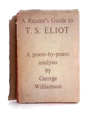 Bild des Verkufers fr A Reader's Guide to T.S. Eliot zum Verkauf von World of Rare Books