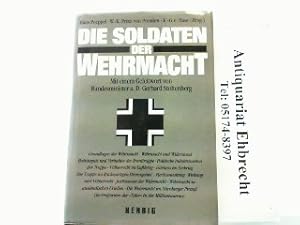 Immagine del venditore per Die Soldaten der Wehrmacht. venduto da Antiquariat Ehbrecht - Preis inkl. MwSt.
