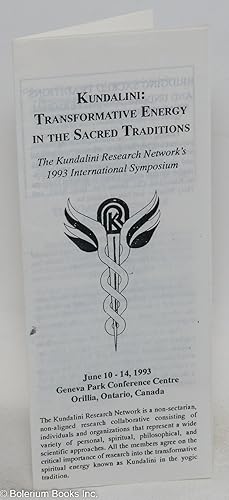 Seller image for Kundalini; transformative energy in the sacred traditions. The Kundalini Research Network's 1993 International Symposium for sale by Bolerium Books Inc.