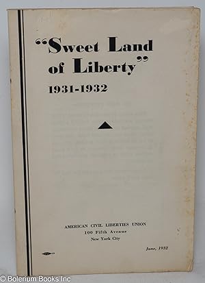 Seller image for Sweet land of liberty," 1931-1932 for sale by Bolerium Books Inc.