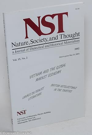 Nature, Society and Thought: NST, A Journal Of Dialectical And Historical Materialism 2002, Volum...