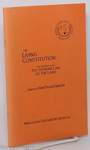Seller image for The Living Constitution with Highlights from the Supreme Law of the Land for sale by Bolerium Books Inc.