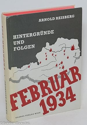 Februar 1934 - Hintergrunde und Folgen