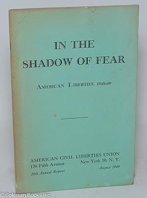 Seller image for In the Shadow of Fear: American liberties 1948-49 for sale by Bolerium Books Inc.