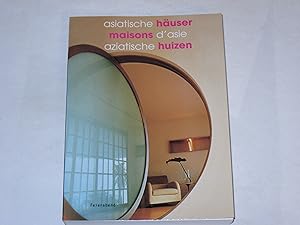 Seller image for Asiatische Huser. Maisons d asie; Aziatische Huizen for sale by Der-Philo-soph