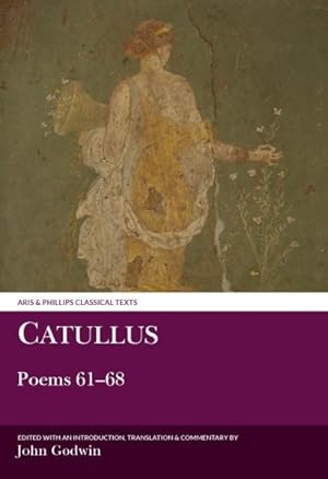 Image du vendeur pour Catullus : Poems 61-68 mis en vente par GreatBookPricesUK
