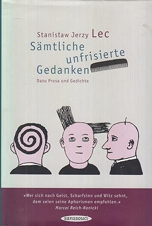 Immagine del venditore per Smtliche unfrisierte Gedanken Dazu Prosa und Gedichte venduto da Leipziger Antiquariat