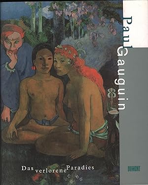 Bild des Verkufers fr Paul Gauguin Das verlorene Paradies zum Verkauf von Leipziger Antiquariat