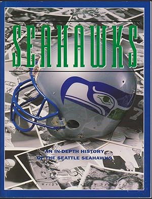 Seller image for SEAHAWKS An In-Depth History of the Seattle Seahawks for sale by Easton's Books, Inc.