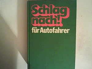 Seller image for Schlag nach ! fr Autofahrer for sale by ANTIQUARIAT FRDEBUCH Inh.Michael Simon