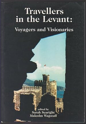 Seller image for TRAVELLERS IN THE LEVANT Voyagers and Visionaries for sale by Easton's Books, Inc.