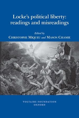 Image du vendeur pour Locke's Political Liberty : Readings and Misreadings mis en vente par GreatBookPricesUK