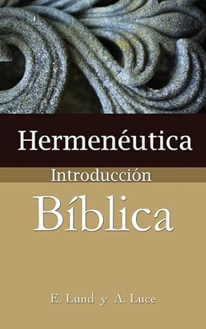 Bild des Verkufers fr Hermeneutica: Introduccion Biblica = Heremneutics (Paperback) zum Verkauf von Grand Eagle Retail