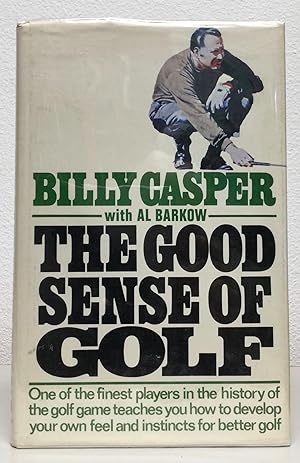 Seller image for The Good Sense of Golf for sale by Nick of All Trades