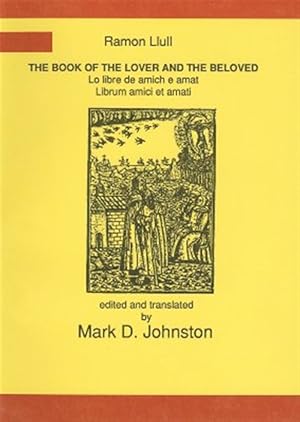 Seller image for Ramon Llull : The Book of the Lover and the Beloved for sale by GreatBookPricesUK