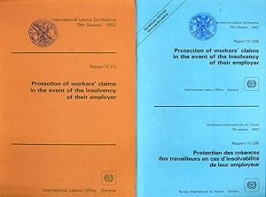Bild des Verkufers fr Protection of workers'claims in the event of the insolvency of their employer ; Report IV (1, 2B) Fourth item on the agenda in 2 Volumes 79th Session 1992 International Labour Conference zum Verkauf von avelibro OHG