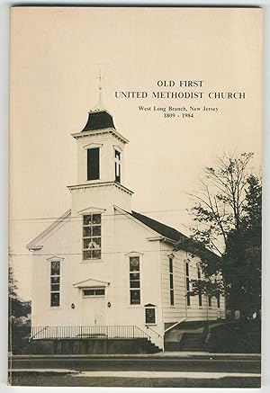 Bild des Verkufers fr Old First Methodist Church: A History of the Jersey Shore's Oldest Methodist Church, Erected in 1809 zum Verkauf von Between the Covers-Rare Books, Inc. ABAA