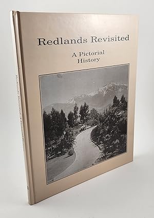 Seller image for Redlands Revisited: A Pictorial History for sale by R. Rivers Books