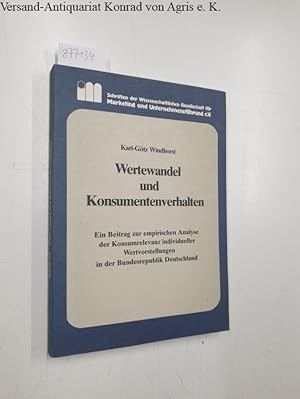 Wertewandel und Konsumentenverhalten. Ein Beitrag zur empirischen Analyse des konsumrelevanten We...