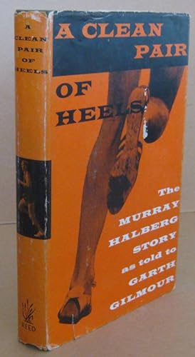 Seller image for A Clean Pair of Heels the Murray Halberg Story for sale by Mainly Fiction
