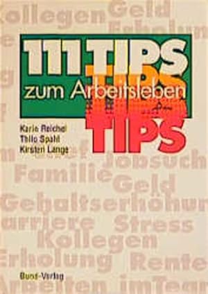 Bild des Verkufers fr 111 Tips zum Arbeitsleben zum Verkauf von Gerald Wollermann