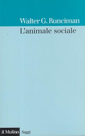 Seller image for L'animale sociale for sale by Arca dei libri di Lorenzo Casi