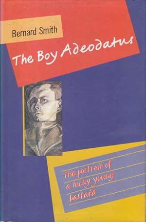 Immagine del venditore per The Boy Adeodatus: The Portrait of a Lucky Young Bastard venduto da Goulds Book Arcade, Sydney