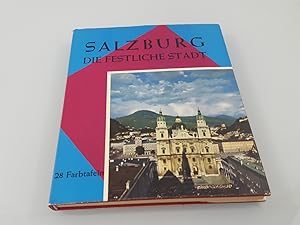 Bild des Verkufers fr Salzburg. Die Festliche Stadt zum Verkauf von SIGA eG