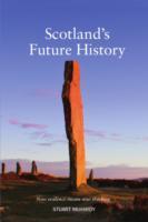 Bild des Verkufers fr Scotland\ s Future History zum Verkauf von moluna