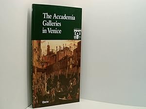 Seller image for The Accademia Galleries in Venice (Soprint. beni art. e stor. di Venezia) for sale by Book Broker