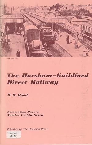 Imagen del vendedor de The Horsham-Guildford Direct Railway. Locomotion Papers No 87 a la venta por Barter Books Ltd