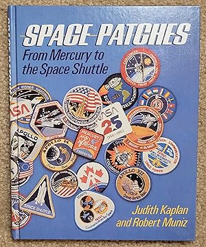 Image du vendeur pour Space patches: From Mercury to the space shuttle mis en vente par BooksRUS