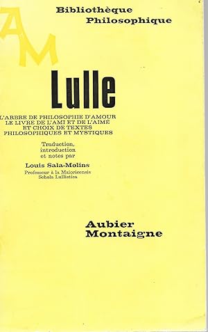 L'arbre de philosophie d'amour; Le livre de l'ami et de l'aimé et choix de textes