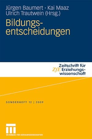 Bildungsentscheidungen (Zeitschrift für Erziehungswissenschaft - Sonderheft) (German Edition) (Ze...