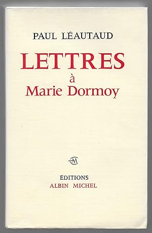 Lettres à Marie Dormoy