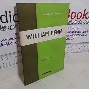 Immagine del venditore per William Penn (Quaker Biographies Series) venduto da BookAddiction (ibooknet member)