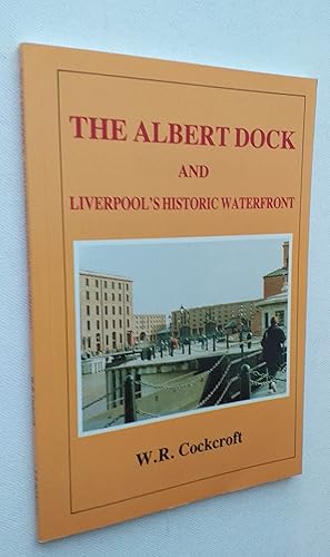 Seller image for Albert Dock and Liverpool's Historic Waterfront for sale by Mr Mac Books (Ranald McDonald) P.B.F.A.