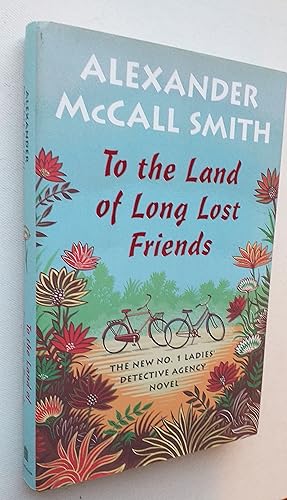 To the Land of Long Lost Friends First US edition