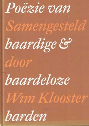 Imagen del vendedor de Poezie van Baardige & baardloze barden a la venta por Bij tij en ontij ...