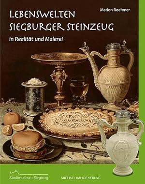 Immagine del venditore per Lebenswelten. Siegburger Steinzeug venduto da moluna