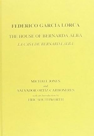 Seller image for House of Bernarda Alba / La Casa de Bernarda Alba : a Drama of Women in the Villages of Spain / Drama de mujeres en los pueblos de Espana for sale by GreatBookPrices