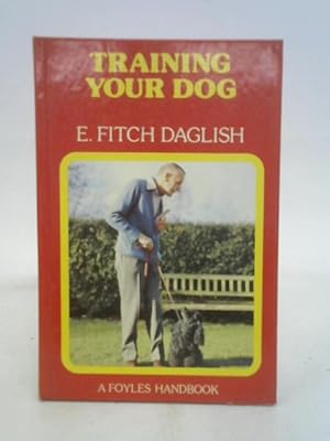 Seller image for Training Your Dog for sale by World of Rare Books