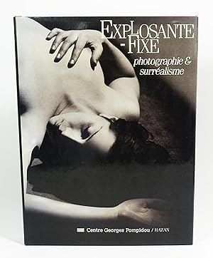 Image du vendeur pour Explosante-fixe. Photographie & surralisme mis en vente par Librairie L'Autre sommeil