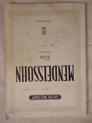 Bild des Verkufers fr Elias - Oratorium nach Worten des alten Testaments op. 70 - Vollstndiger Klavierauszug mit Text. zum Verkauf von KULTur-Antiquariat