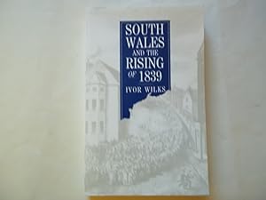 Seller image for South Wales and the Rising of 1839 for sale by Carmarthenshire Rare Books
