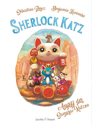 Sherlock Katz: Band 3: Der Angriff der Samurai-Katzen