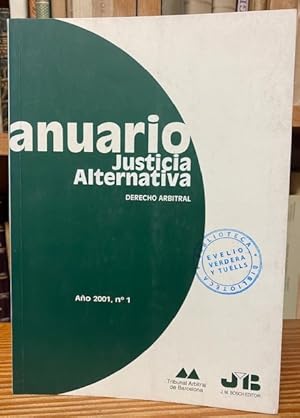 Bild des Verkufers fr ANUARIO DE JUSTICIA ALTERNATIVA. DERECHO ARBITRAL. Ao 2001, nmero 1 zum Verkauf von Fbula Libros (Librera Jimnez-Bravo)