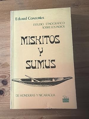 Imagen del vendedor de Miskitos y sumus de Honduras y Nicaragua a la venta por Vrtigo Libros